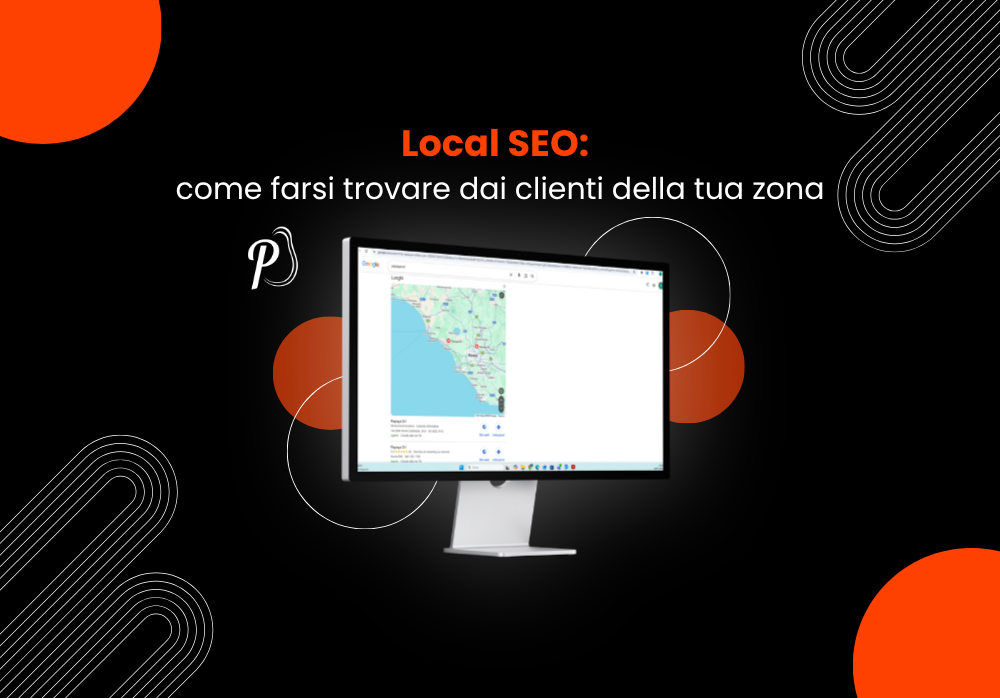 Local SEO come farsi trovare dai clienti della tua zona