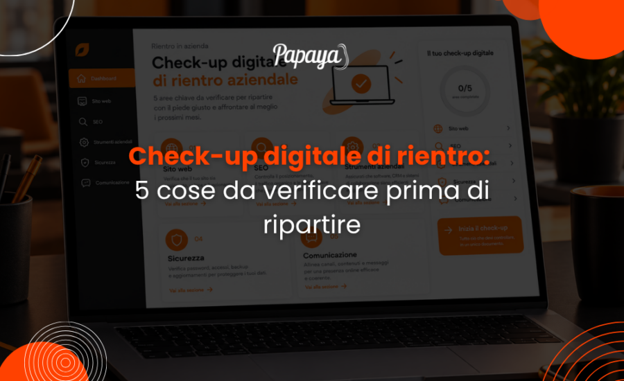 Check-up digitale di rientro 5 cose da verificare prima di ripartire