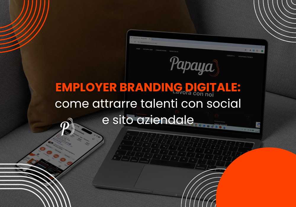 Employer Branding digitale come attrarre talenti con social e sito aziendale